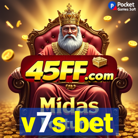 v7s bet